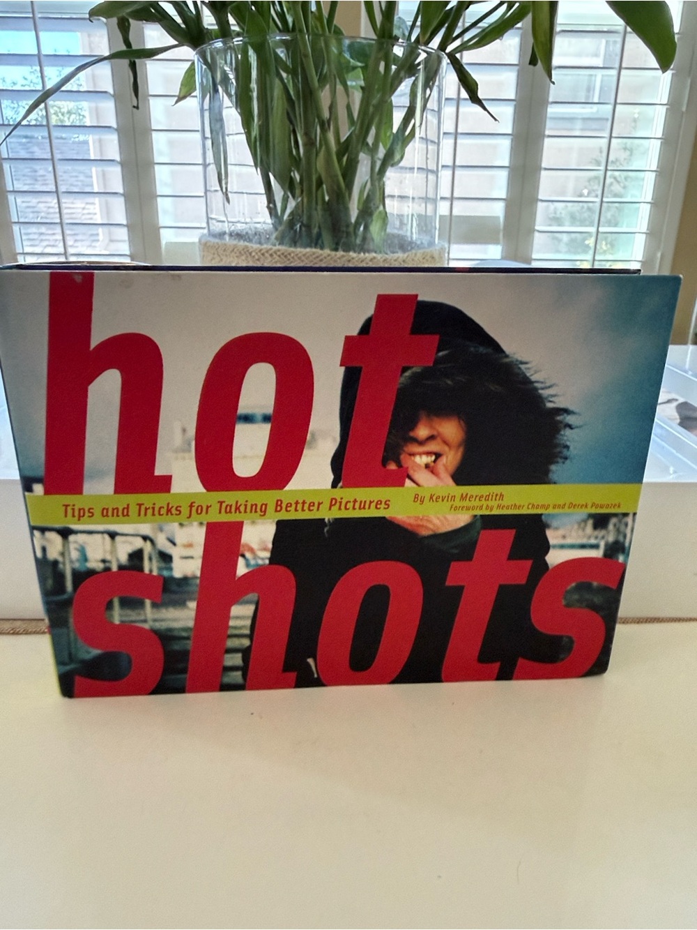 Hot Shots Photography Tips and Tricks Book for the perfect photo and content